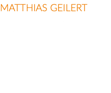 Matthias Geilert Steuerberater, Rechtsanwalt, Fachanwalt für Steuerrecht KANZLEI GEILERT Steuerberatung • Rechtsberatung 